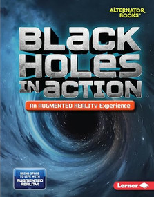 Black Holes in Action (An Augmented Reality Experience) by Kevin Kurtz, 9781541578807
