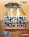 Space Vehicles in Action (An Augmented Reality Experience) by Rebecca E. Hirsch, 9781541578821