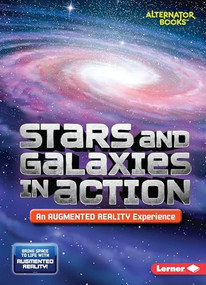 Stars and Galaxies in Action (An Augmented Reality Experience) by Rebecca E. Hirsch, 9781541589483