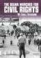 The Selma Marches for Civil Rights (We Shall Overcome) - 9781515779650 by Steven Otfinoski, 9781515779650