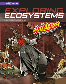 Exploring Ecosystems with Max Axiom Super Scientist (4D An Augmented Reading Science Experience) - 9781543529579 by Tod Smith, Agnieszka Biskup, 9781543529579