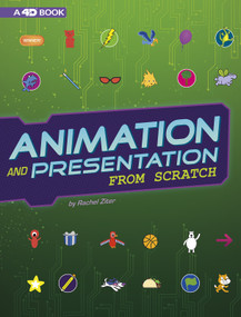 Animation and Presentation from Scratch (4D An Augmented Reading Experience) by Rachel Grant, 9781515766599