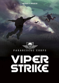 Viper Strike (A 4D Book) by Michael P. Spradlin, Spiros Karkavelas, 9781496552020