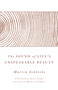 The Sound of Life's Unspeakable Beauty by Martin Schleske, Makoto Fujimura, Donata Wenders, Janet Gesme, 9780802876140