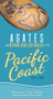 Agates and Other Collectibles of the Pacific Coast (Your Way to Easily Identify Agates) by Dan R. Lynch, 9781591939337