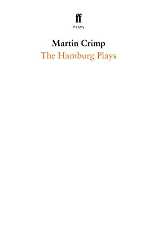 The Hamburg Plays by Martin Crimp, 9780571353989