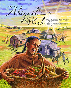 Abigail's Wish by Gloria Ann Wesley, Richard Rudnicki, 9781771084390