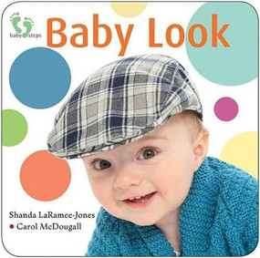 Baby Look by Carol McDougall, Shanda LaRamee-Jones, 9781551099378