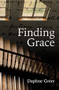 Finding Grace - 9781771086912 by Daphne Greer, 9781771086912