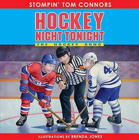 Hockey Night Tonight by Stompin Tom Connors, Brenda Jones, 9781551094274