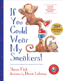 If You Could Wear My Sneakers by Sheree Fitch, Darcia Labrosse, 9781771084697