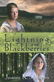 Lightning and Blackberries by Joanne Jefferson, 9781551096544