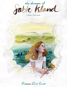 She Dreams of Sable Island (A Paper Doll Book) by Briana Corr Scott, 9781771086264