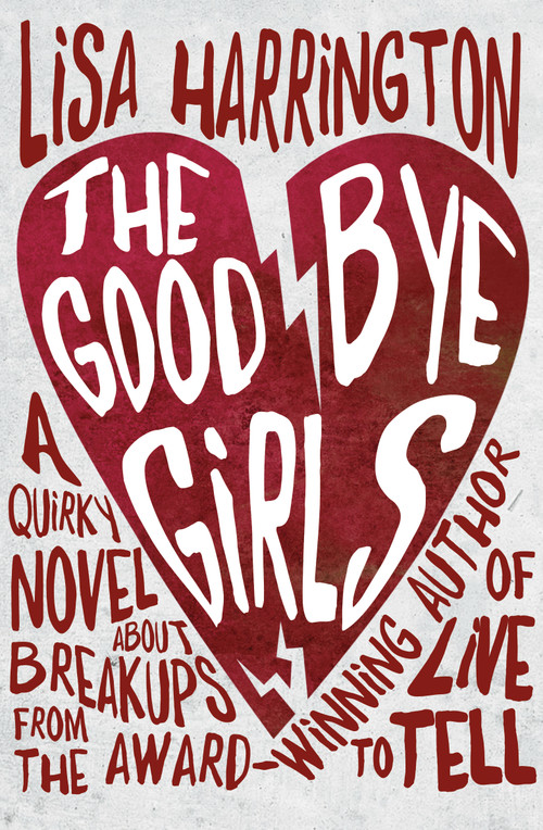 The Goodbye Girls by Lisa Harrington, 9781771086356