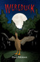 Wereduck (Book 1 of the Wereduck Series) by Dave Atkinson, 9781771082198