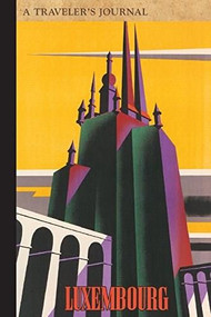 Luxembourg: A Traveler's Journal by Applewood Books, 9781516262427