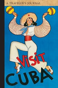 Visit Cuba: A Traveler's Journal by Applewood Books, 9781516262748