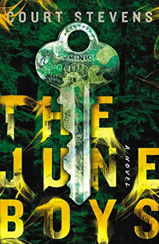 The June Boys by Court Stevens, 9780785221906