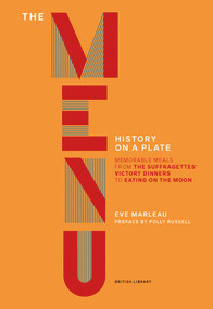 The Menu (History on a Plate) by Eve Marleau, Polly Russell, 9780712353007