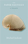 The Paper Nautilus by Michael Jackson, 9781988531793
