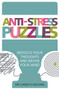 Anti-Stress Puzzles (Refocus Your Thoughts and Revive Your Mind) by Gareth Moore, 9781789291872