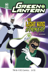 The Light King Strikes! by Laurie S. Sutton, Dan Schoening, 9781434226105