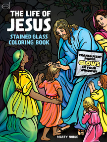 The Life of Jesus Stained Glass Coloring Book by Marty Noble, 9780486841953
