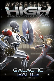 Galactic Battle - 9781434279347 by Zac Harrison, Dani Geremia, 9781434279347