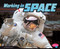 Working in Space - 9781515798248 by Martha E. H. Rustad, 9781515798248