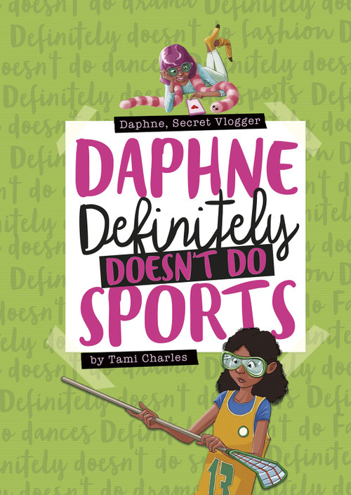 Daphne Definitely Doesn't Do Sports by Tami Charles, Marcos Calo, 9781496562944