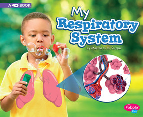 My Respiratory System (A 4D Book) - 9781977100252 by Martha E. H. Rustad, 9781977100252