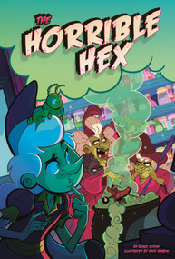 The Horrible Hex - 9781496564177 by Blake Hoena, Dave Bardin, 9781496564177
