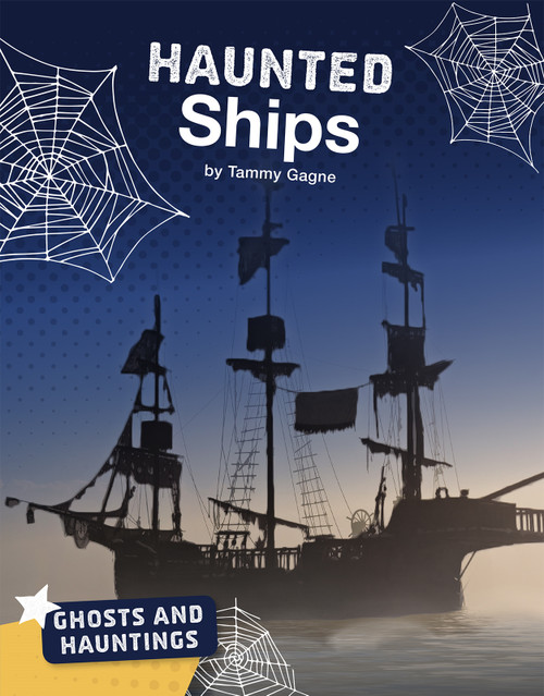 Haunted Ships by Tammy Gagne, 9781543541496