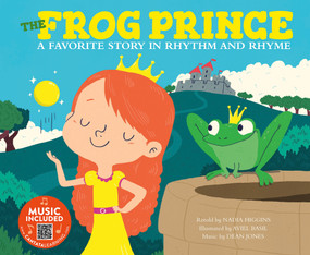 The Frog Prince (A Favorite Story in Rhythm and Rhyme) - 9781684102853 by Nadia Higgins, Aviel Basil, Dean Jones, 9781684102853