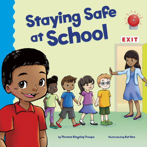 Staying Safe at School - 9781515840657 by Kat Uno, Thomas Kingsley Troupe, 9781515840657
