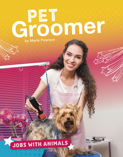 Pet Groomer by Marie Pearson, 9781543557879