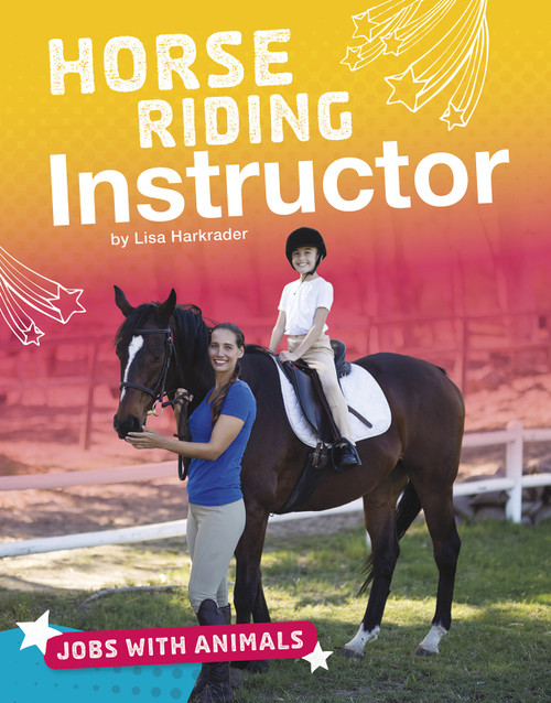 Horse Riding Instructor by Lisa Harkrader, 9781543557886