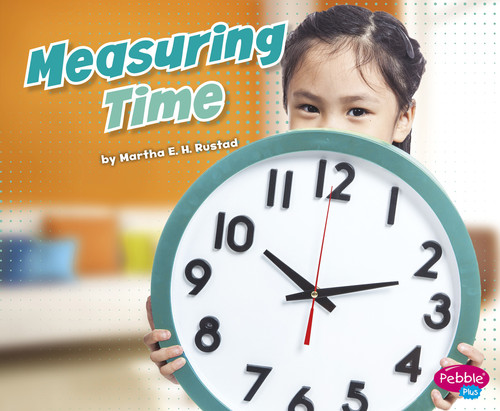 Measuring Time - 9781977105516 by Martha E. H. Rustad, 9781977105516