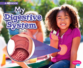 My Digestive System (A 4D Book) - 9781977105509 by Emily Raij, 9781977105509