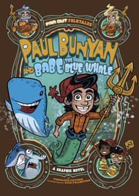 Paul Bunyan and Babe the Blue Whale (A Graphic Novel) - 9781496580078 by Penelope Gruber, Otis Frampton, 9781496580078