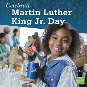 Celebrate Martin Luther King Jr. Day - 9781977105332 by Sally Lee, 9781977105332