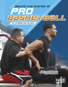 Behind the Scenes of Pro Basketball - 9781543559187 by Catherine Ann Velasco, 9781543559187