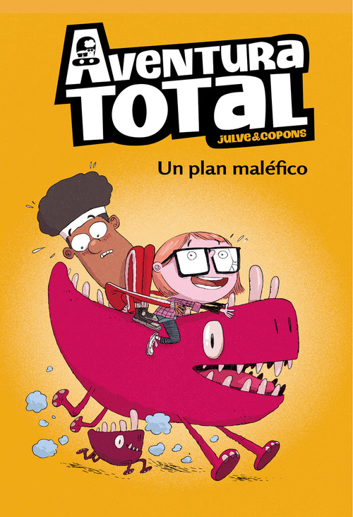 Un plan maléfico / An Evil Plan (Spanish Edition) by Òscar Julve, 9788448853136