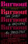 Burnout (The Secret to Unlocking the Stress Cycle) - 9781984818324 by Emily Nagoski, PhD, Amelia Nagoski, DMA, 9781984818324