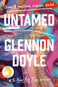 Untamed: Reese's Book Club by Glennon Doyle, 9781984801258