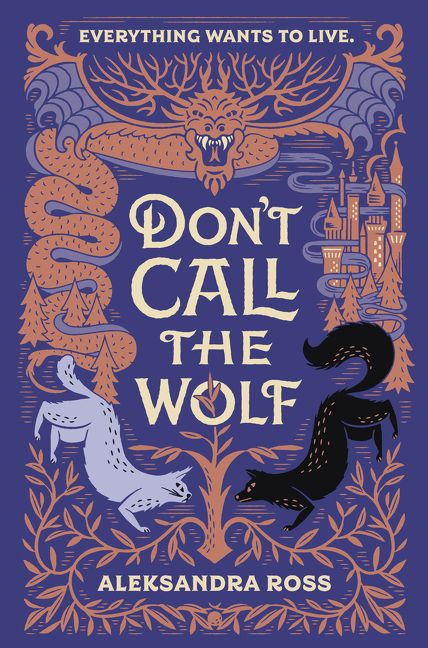 Don't Call the Wolf by Aleksandra Ross, 9780062877970