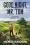 Good Night, Mr. Tom - 9780062899958 by Michelle Magorian, 9780062899958