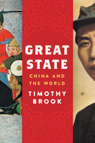 Great State (China and the World) by Timothy Brook, 9780062950987