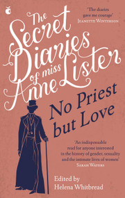 The Secret Diaries of Miss Anne Lister - Vol.2 by Anne Lister, Helena Whitbread, 9780349013336