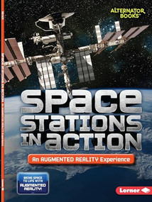 Space Stations in Action (An Augmented Reality Experience) - 9781541589469 by Rebecca E. Hirsch, 9781541589469